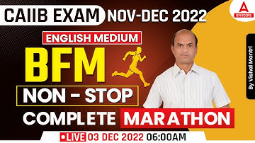 CAIIB Dec 2022 | CAIIB BFM | English Medium | Non Stop Complete Marathon by Vishal Mantri