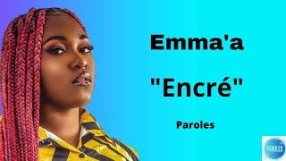 Emma'a - Encré (Paroles/lyrics)
