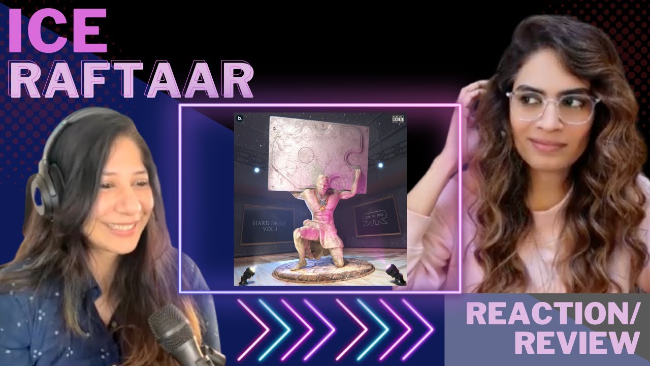 ICE (raftaarmusic) REACTION! HARD DRIVE VOL. 1 YouTube