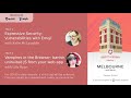 Melbourne Identity and Security Meetup: Vulnerabilities with Emoji; Banishing Uninvited Javascript