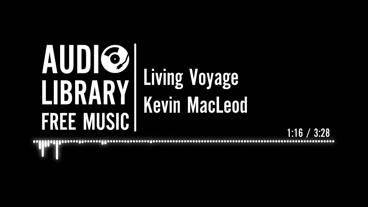 living voyage kevin macleod