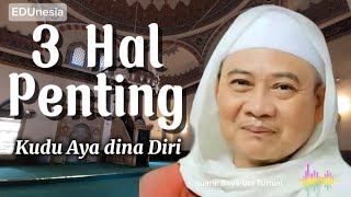 Lamun Teu Boga leu 3 Hal Ieu, Hirup Teu Barokah! |  Ceramah Sunda Buya Uci
