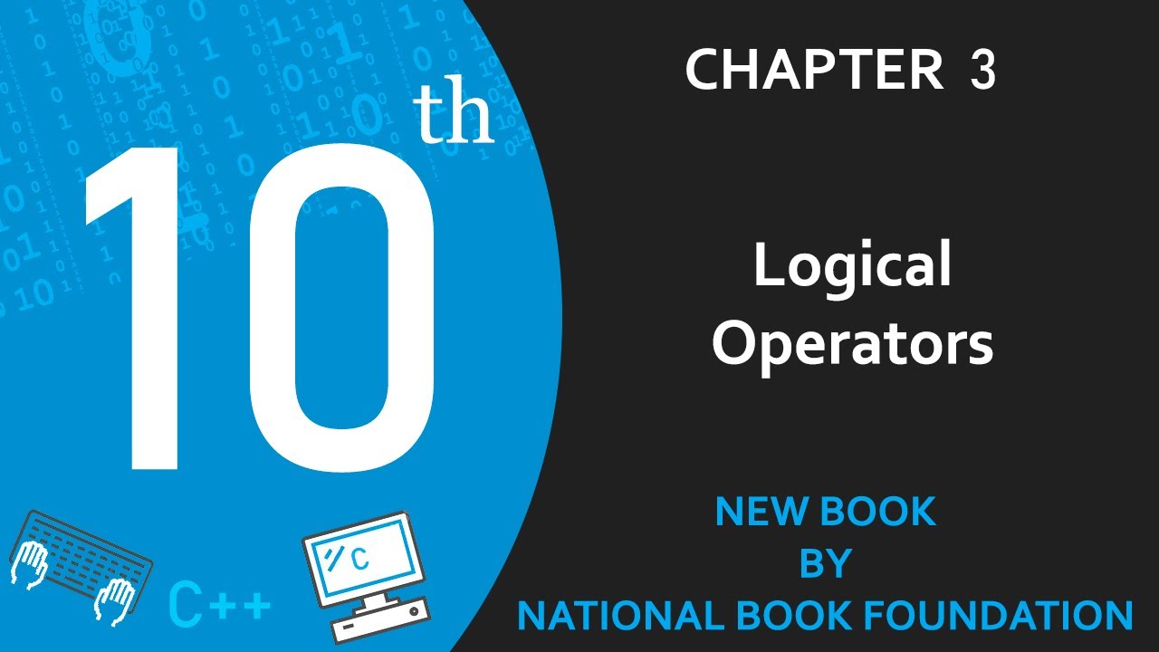 Logical Operator (Lect-29) | Class 10 Computer Science New Book Chapter ...
