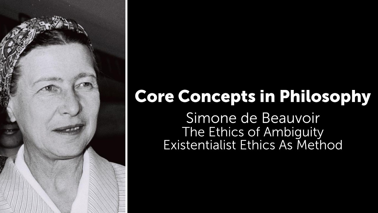 Симона де Бовуар, «Этика неопределенности» | Экзистенциалистская этика как метод | Основные конце...
