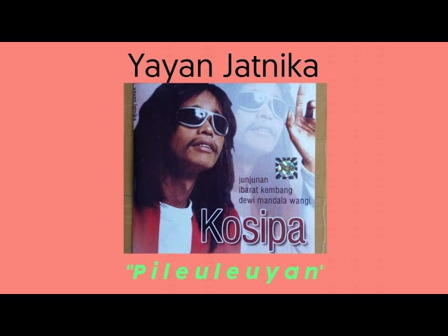 #Lagu #Pileuleuyan #YayanJatnika             Lagu PILEULEUYAN - Yayan Jatnika (@hendracokymusik1134 ) class=