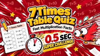 7 Times Table Quiz | Mixed Multiplication Facts | 0.5-Second Challenge