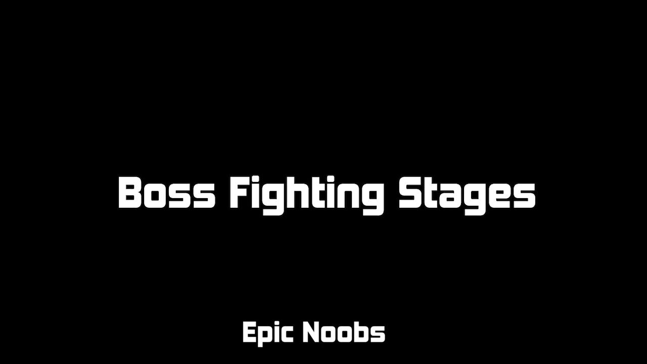 epic-noobs-boss-fighting-stages-youtube
