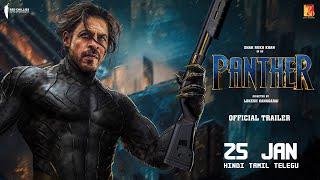 PANTHER - Trailer | Shah Rukh Khan | Lokesh Kanagaraj | Deepika Padukone In 2024