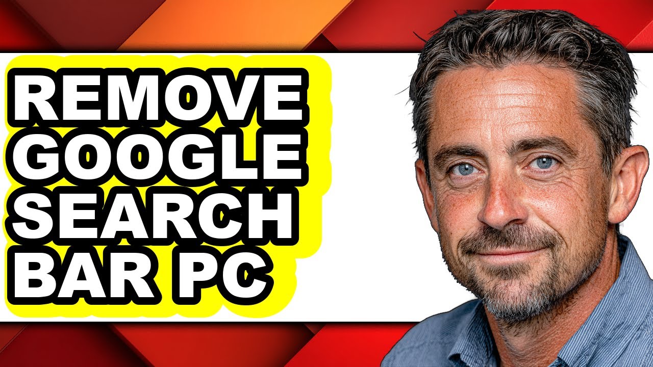 How to Remove Google Search Bar Pc (full Guide) - YouTube