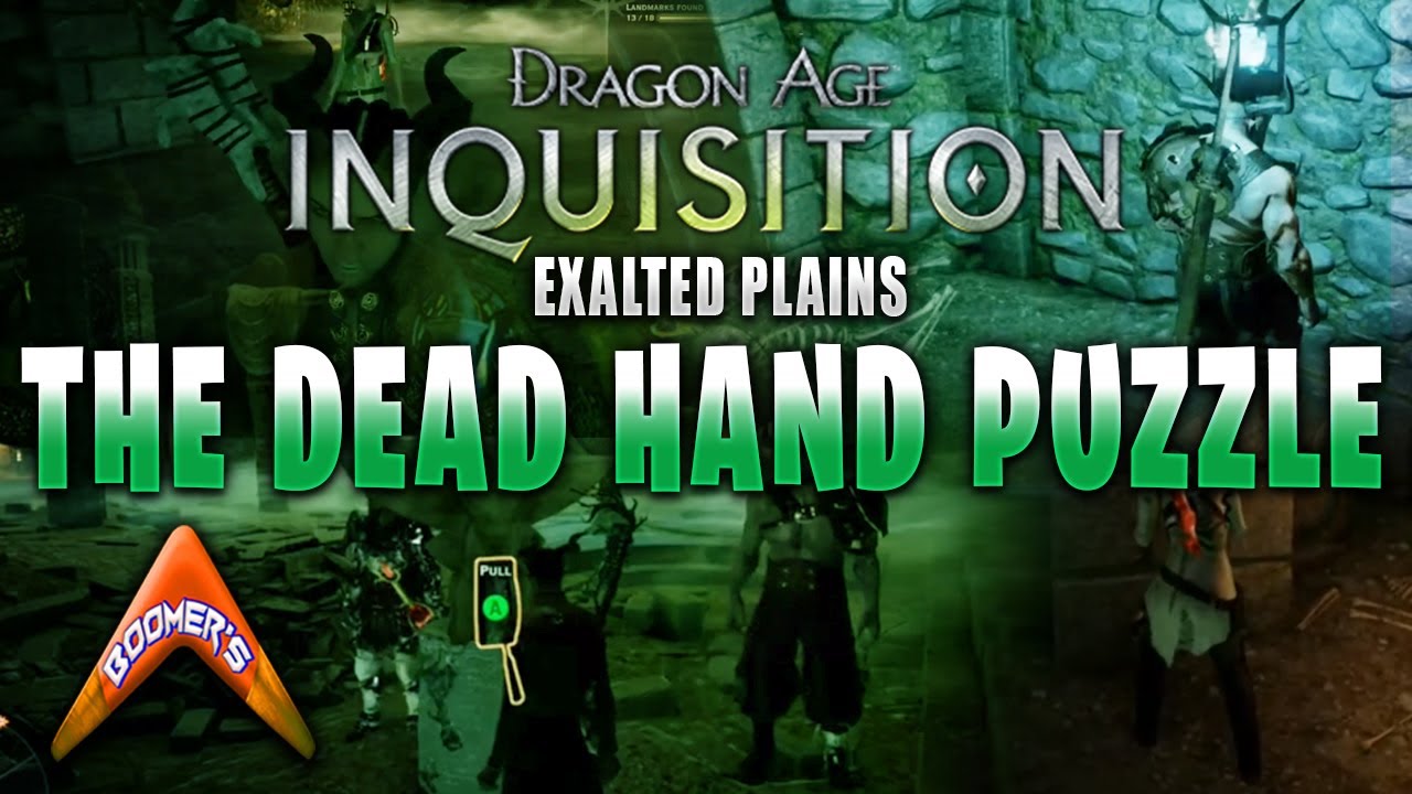 Dragon Age Inquisition Dead Hand Puzzle Solution (Exalted Plains) YouTube