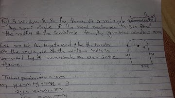A window is in the form of a rectangle surmounted by semi circle if the total permimeter is 9m..