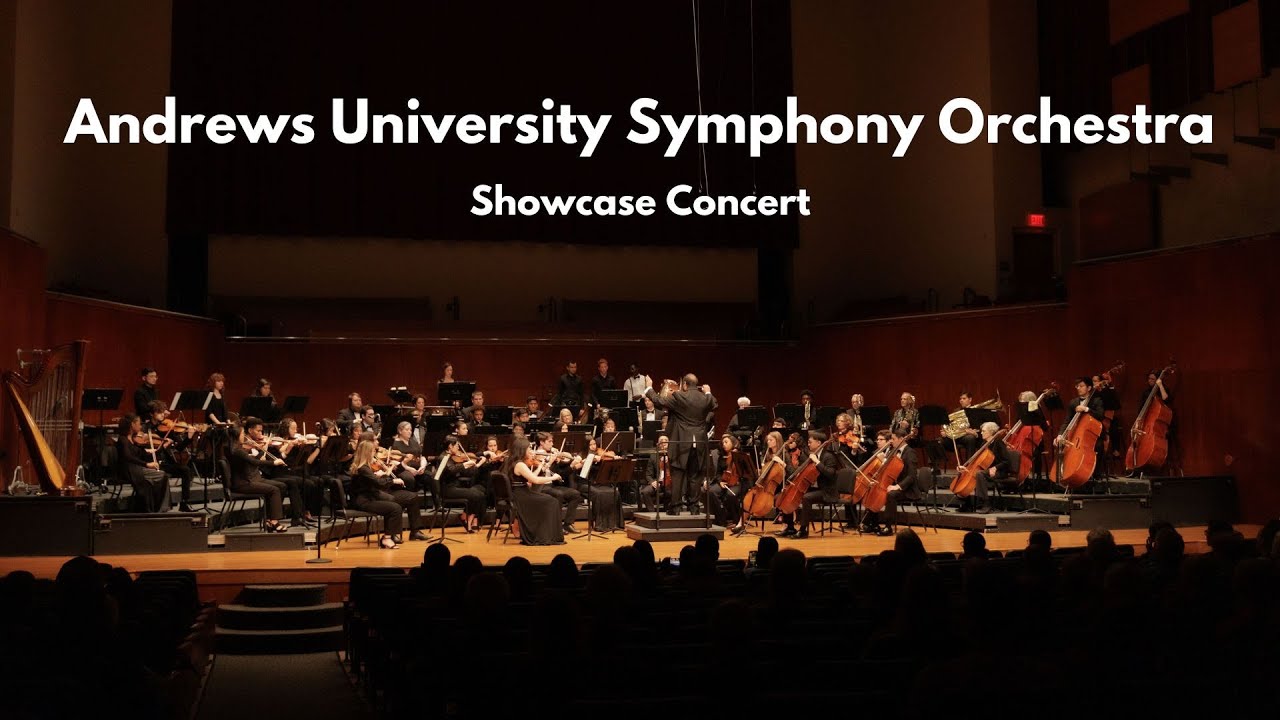 Andrews University Symphony Orchestra | Showcase Concert (March 5, 2026)