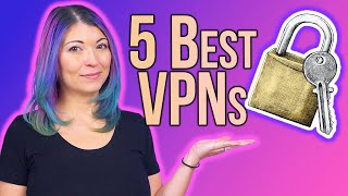 5 Best VPNs For Privacy & Easy Setup + My Favorite FREE VPN! image