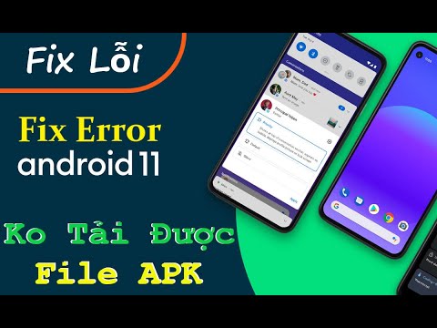 Fix Lỗi Không Tải Được File APK Trên Điện Thoại Android