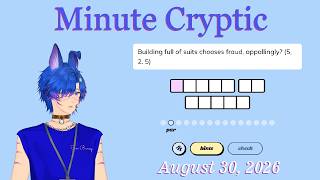 Information Minute Cryptic August 30, 2026 News