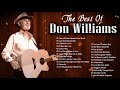 Don Williams Greatest Hits 2020 - Best Songs Of Don Williams - Don Williams Collection