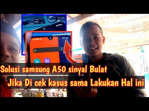 SOLUSI SAMSUNG A50 SINYAL BULAT 🚫 ALHAMDULILLAH DONE ‼️DITUNGGU  SAMSUNG A50 NO NETWORK SOLUTION