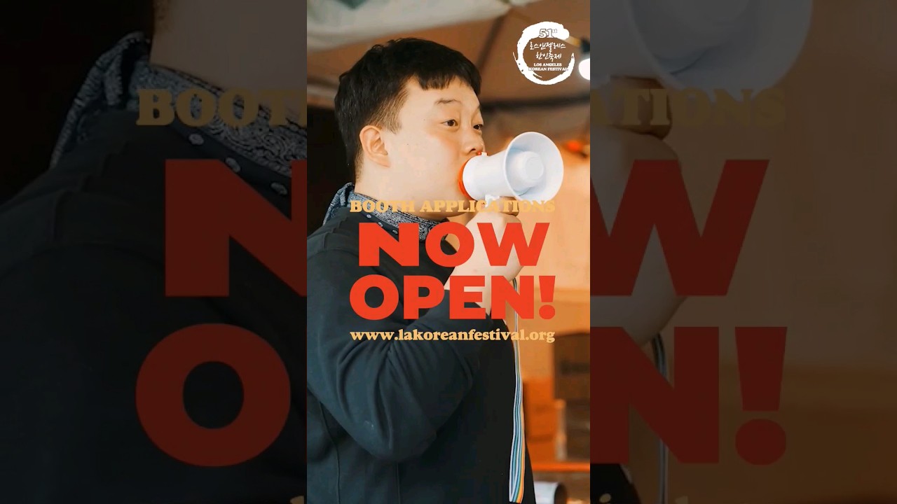 APPLY A BOOTH! 51st Los Angeles Korean Festival  