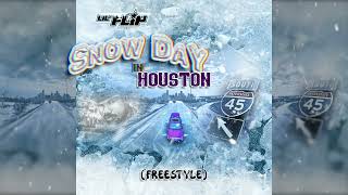 Lil Flip - Snow Day in Houston Freestyle SNIPPET ❄️🔥 @LilFlipTV