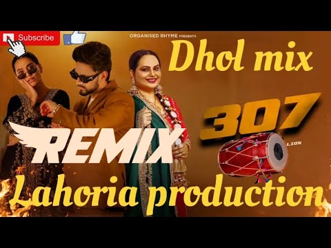 307 REMIX SONG LAHORIA PRODUCTION DHOL MIX PUNJABI NEW 2024 REMIX |Kulshan Sandhu X Deepak Dhillon |
