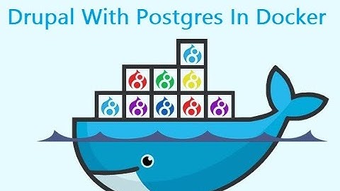 Drupal with Postgres in Docker