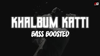 KHALBUM KATTI | DABZEE  | BASS BOOSTED | DOWNLOADLINK 👇 | ORIGINAL BGM |