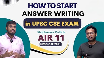 How to Start Answer Writing in UPSC CSE Exam 🔥🔥🔥 by Shubhankar Pathak ( AIR - 11 , UPSC 2021)