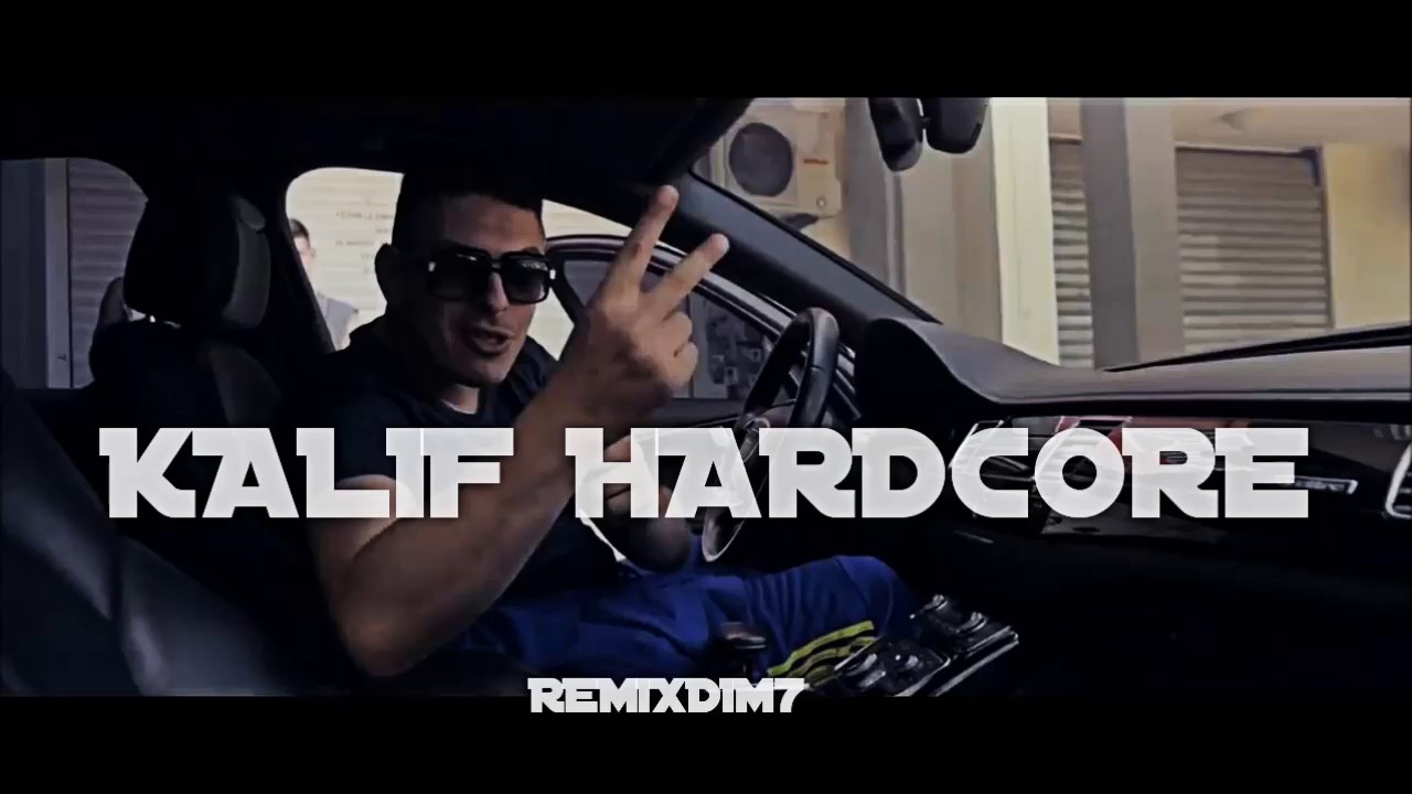 KALIF HARDCORE   REMIX Exclu