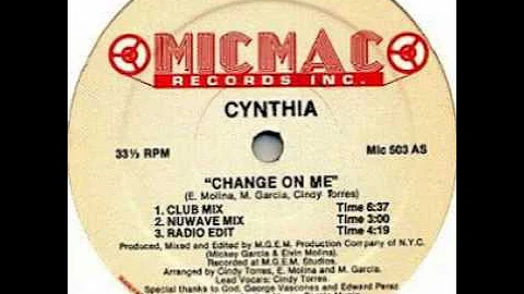 Cynthia - Change on me (club mix)