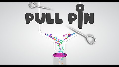 Pull the Pin Gameplay Walkthrough Levels 1 - 10