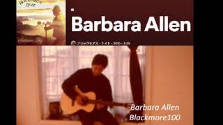 Barbara Allen - (Blackmore&#39;s Night) Blackmore100