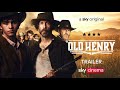Old Henry | Official Trailer | Sky Cinema