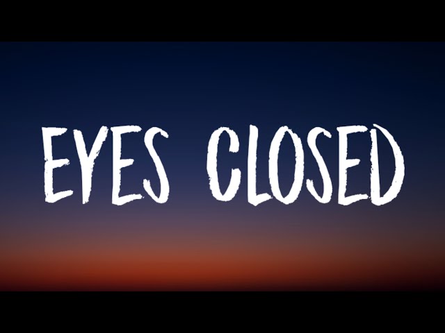 Imagine Dragons - Eyes Closed (Lyrics) class=