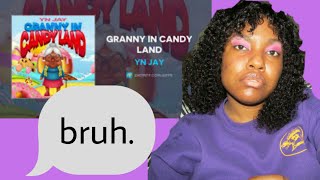 YN Jay - Granny In Candy Land (Reaction)