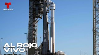 Vea el lanzamiento de la misión espacial tripulada Starliner de Boeing | Al Rojo Vivo | Telemundo
