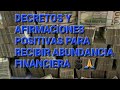 Poderosos decretos y afirmaciones para recibir abundancia financiera. #dinero #abundancia #