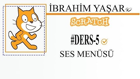 Scratch Ses Menüsü #Ders5