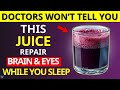 SENIORS: Top 4 JUICES to Restore Vision and Memory While You Sleep! | EverAlive
