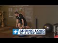 Adding Load to a Step Down for Knee Rehab | Tim Keeley | Physio REHAB