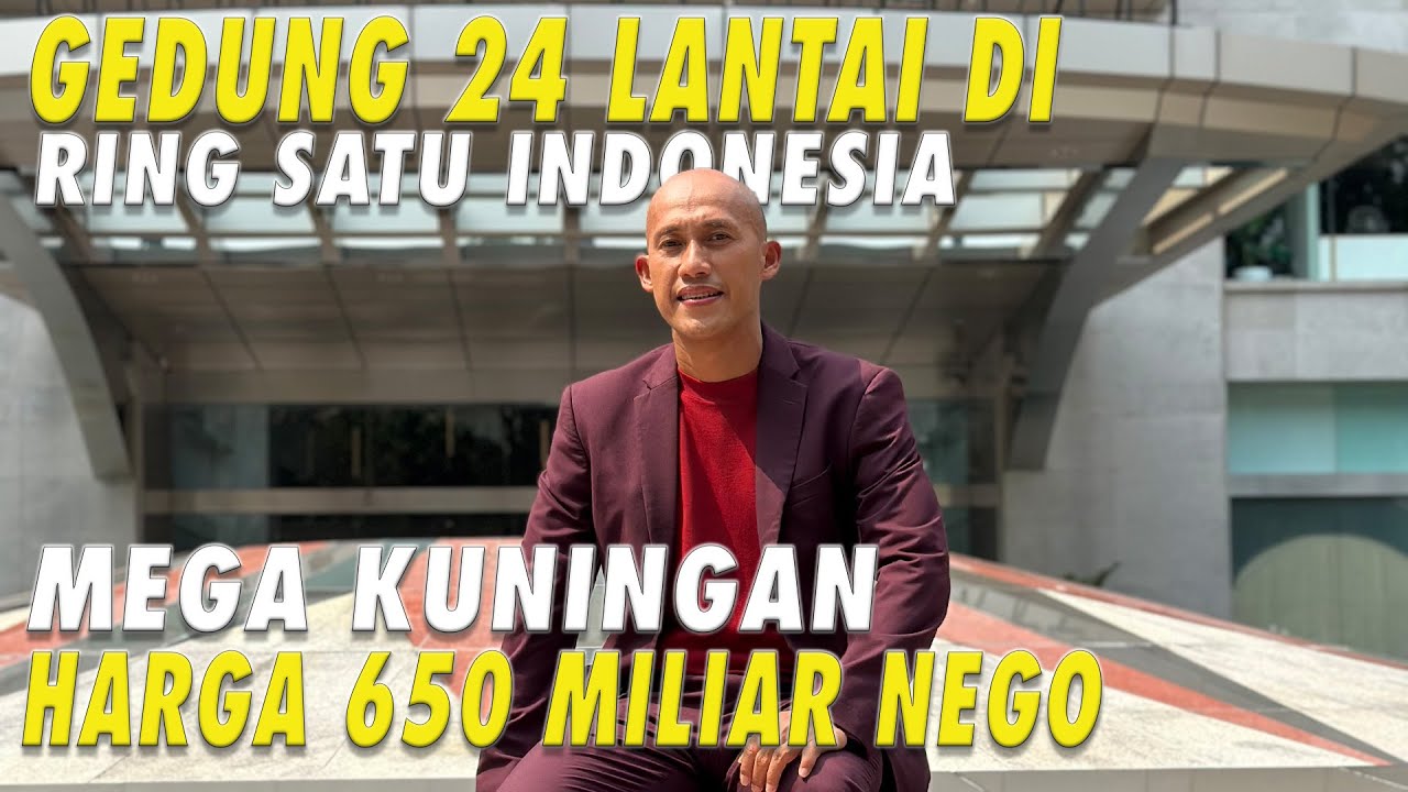 GEDUNG 24 LANTAI DI RING 1 NYA INDONESIA! MEGA KUNINGAN | HARGA 650 MILYAR NEGO