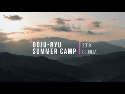 Goju-Ryu Summer Camp 2019 Georgia / გოჯუ-რიუს საზაფხულო შეკრება - გონიო 2019