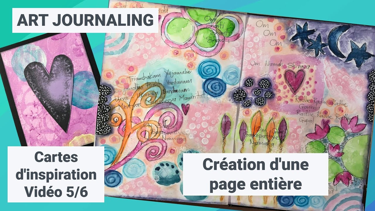 VIDÉO 5/6 - Art Journaling : Création d'une page entière inspirée des cartes d'inspiration