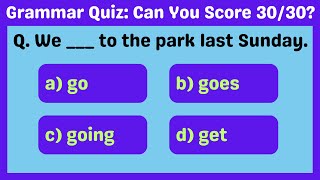 90% of Beginners Will Fail! Can You Score 30/30 on This Fun English Grammar Quiz?
