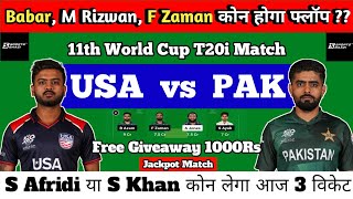 usa vs pak dream11 prediction | usa vs Pakistan 11th T20i 2024 | dream11 team of today match