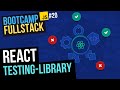 TESTING en REACT 🧪 ¡Aprende DESDE CERO! Con react-testing-library y Jest (FullStack Bootcamp JS)