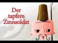 Der tapfere Zinnsoldat