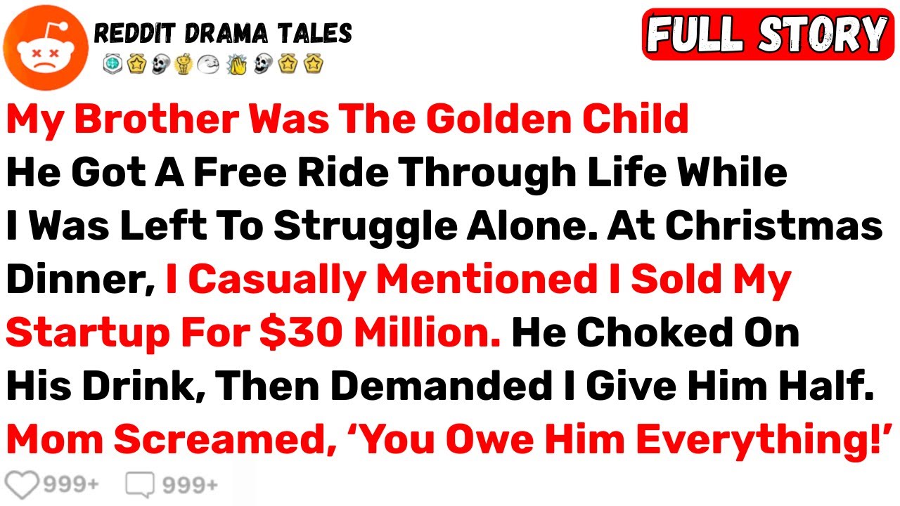 My Brother Was The Golden Child—He Got A Free Ride Through Life While... - Best Reddit Stories