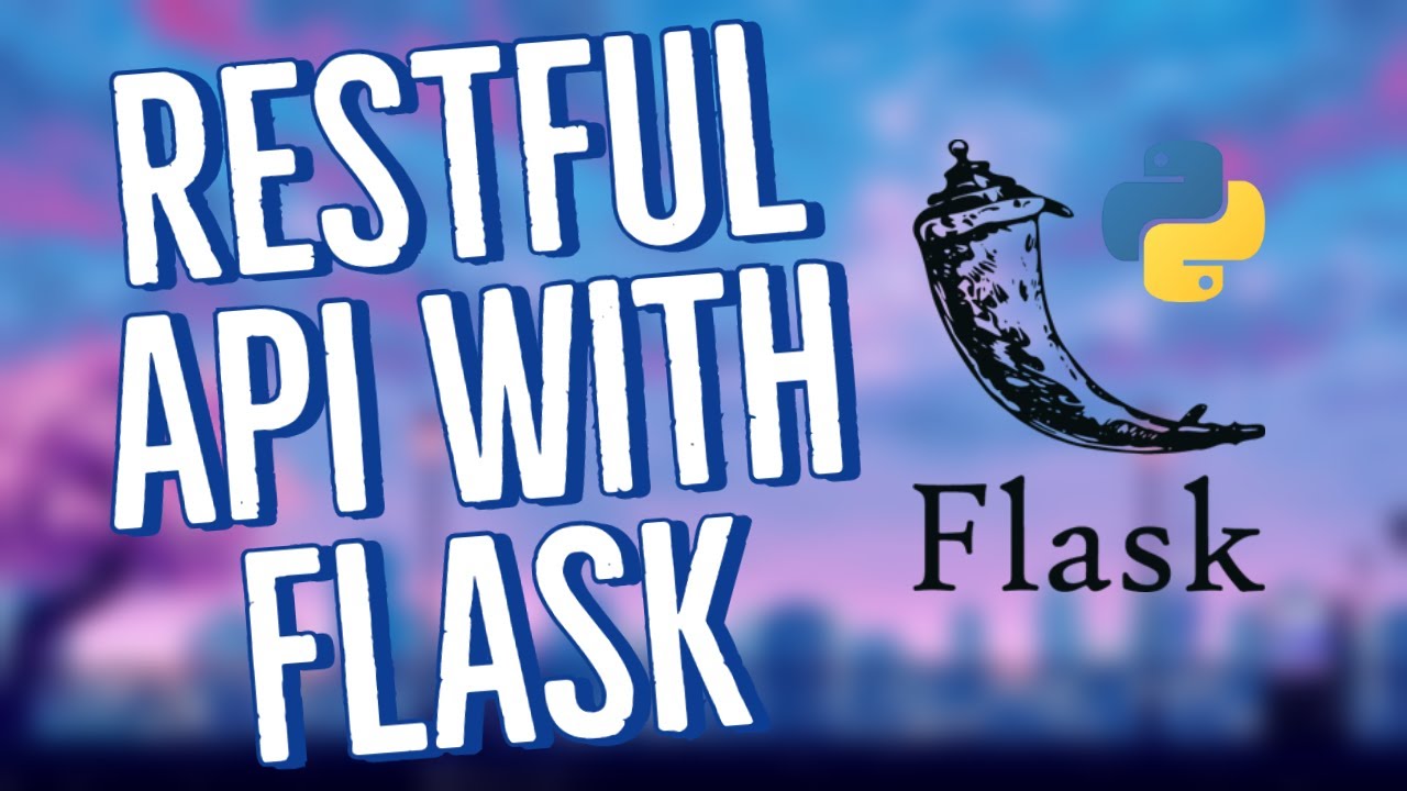 Building a RESTful API with Python and Flask 