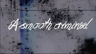 Alien Ant Farm - Smooth Criminal (with lyrics)