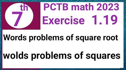 Exercise 1.19 math 7 PCTB | how to solve words problems of square root | Waseem academy